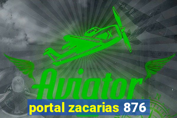 portal zacarias 876